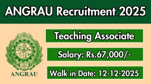 ANGRAU Teaching Associate Recruitment 2025 – Walk in