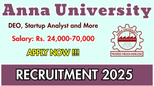 Anna University Recruitment 2025 - Apply Online for 03 DEO, Startup Analyst and More Posts Anna University Recruitment 2025 - Apply Online for 03 DEO, Startup Analyst and More Posts