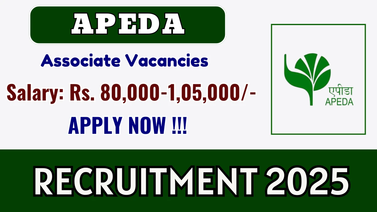 APEDA Associate Recruitment 2025 - Apply Online