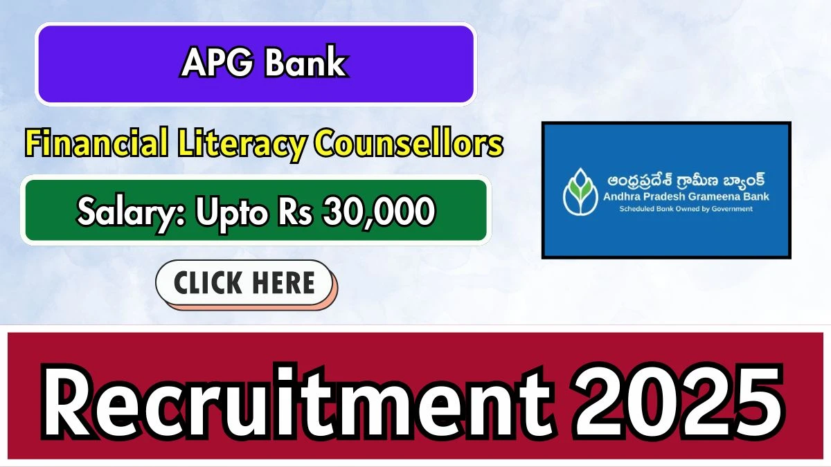 APG Bank Financial Literacy Counsellors Recruitment 2025 - Apply Offline for 07 Posts
