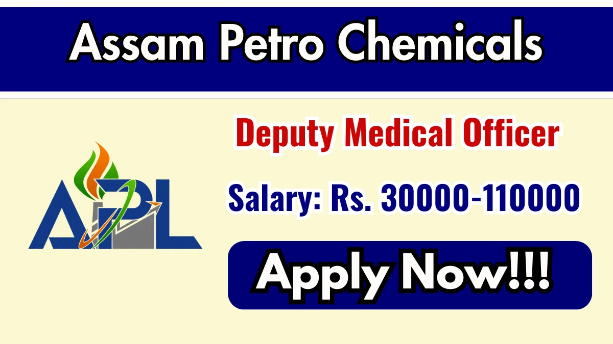 APL Deputy Medical Officer Recruitment 2025 - Apply Online