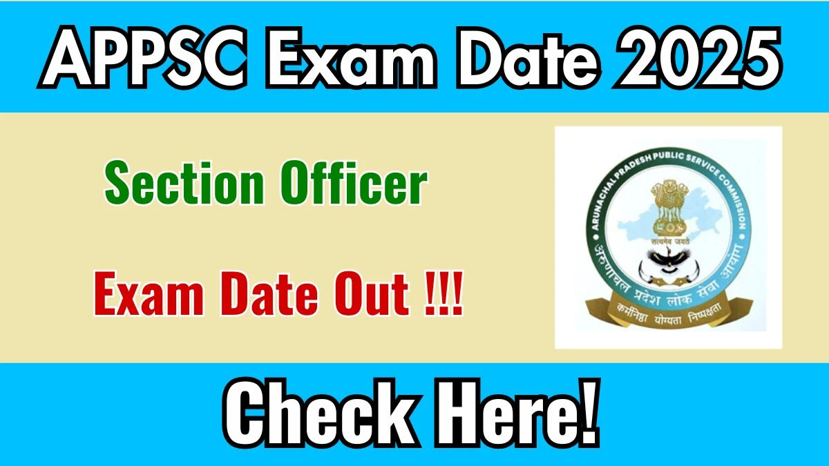 APPSC Section Officer Exam Date 2025 Announced – Check Details at appsc.gov.in