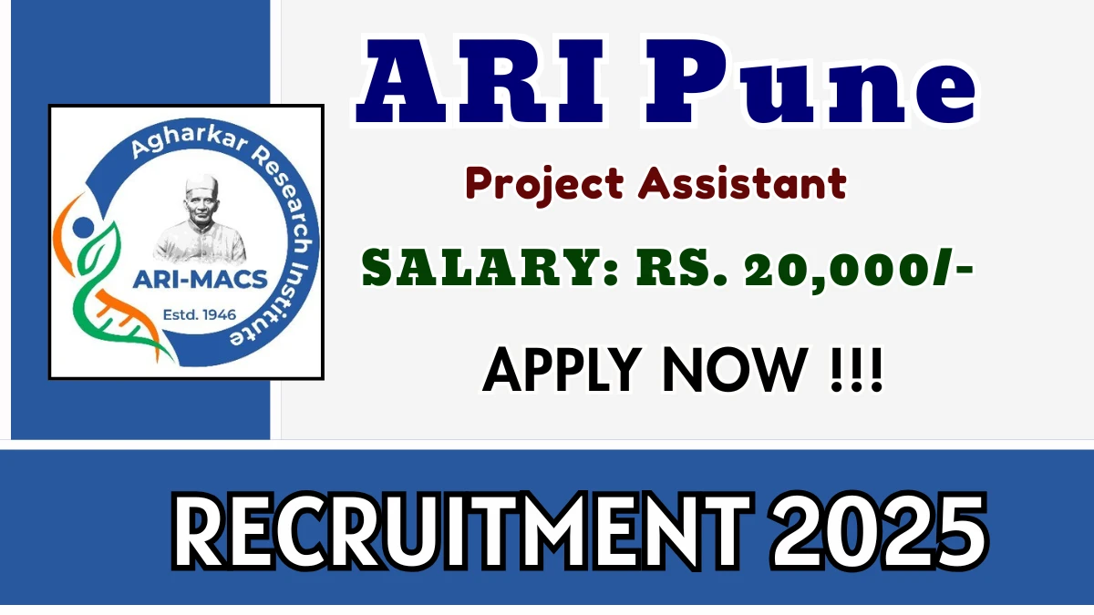 ARI Pune Project Assistant Recruitment 2025 – Apply Online for 01 Posts