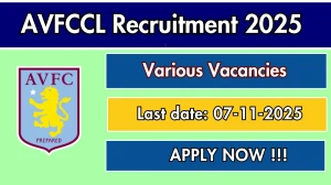 AVFCCL Recruitment 2025 - Apply Online for Deputy Manager, Assistant Manager, and More Posts