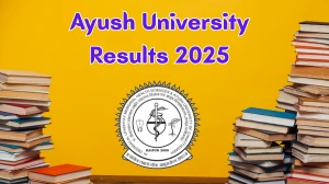 Ayush University Result 2025 Out at ddumhsaucg.ac.in Direct Link to Download Result