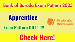 Bank of Baroda Apprentice Exam Pattern 2025