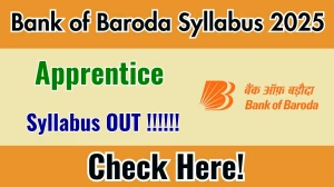 Bank of Baroda Apprentice Syllabus 2025 Out Direct Link to Download Syllabus PDF here