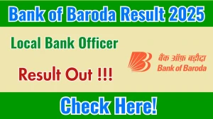 Bank of Baroda LBO Result 2025 OUT (Direct Link) - Download Scorecard @bankofbaroda.in Bank of Baroda LBO Result 2025 OUT (Direct Link) - Download Scorecard @bankofbaroda.in