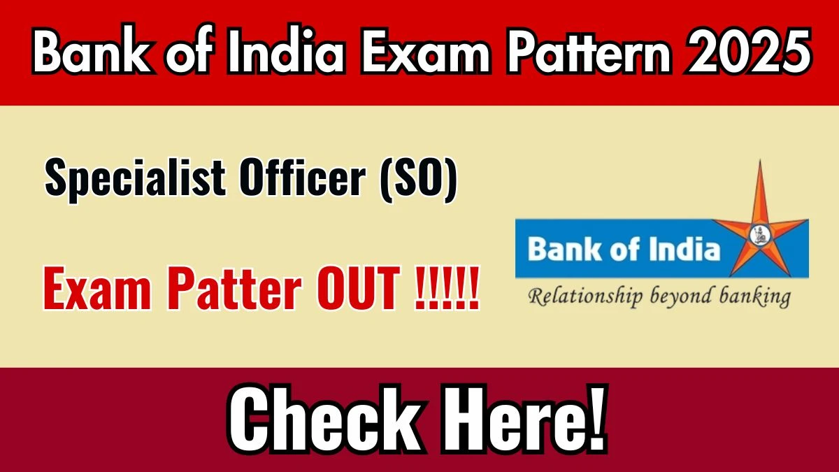 Bank of India SO Exam Pattern 2025