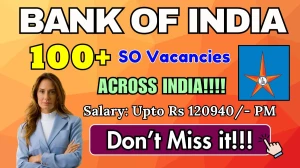 Bank Of India SO Recruitment 2025 - Apply Online for 115 Posts