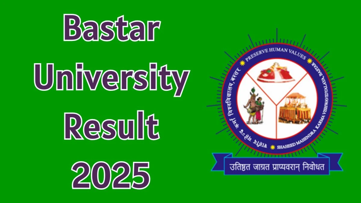Bastar University Result 2025 Out at smkvbj.uonex.in Direct Link to Download Second Semester Result