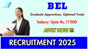 BEL Recruitment 2025 – Walk in for Graduate Apprentices, Optional Trade Posts BEL Recruitment 2025 – Walk in for Graduate Apprentices, Optional Trade Posts