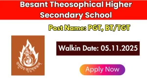 Besant Theosophical Higher Secondary School Recruitment 2025 – Walk in for PGT, BT/TGT Posts