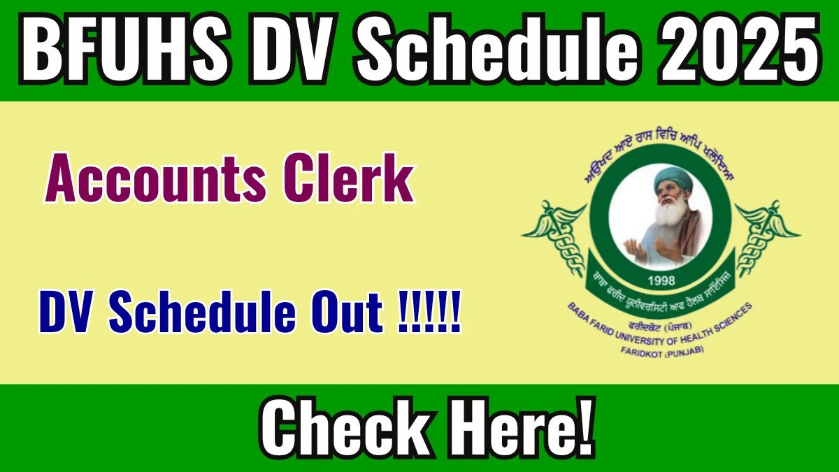 BFUHS Accounts Clerk DV Dates 2025 Announced – Check Details Here BFUHS Accounts Clerk DV Dates 2025 Announced – Check Details Here