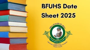 BFUHS Date Sheet 2025 Announced for MDS @ bfuhs.ggsmch.org Details Here