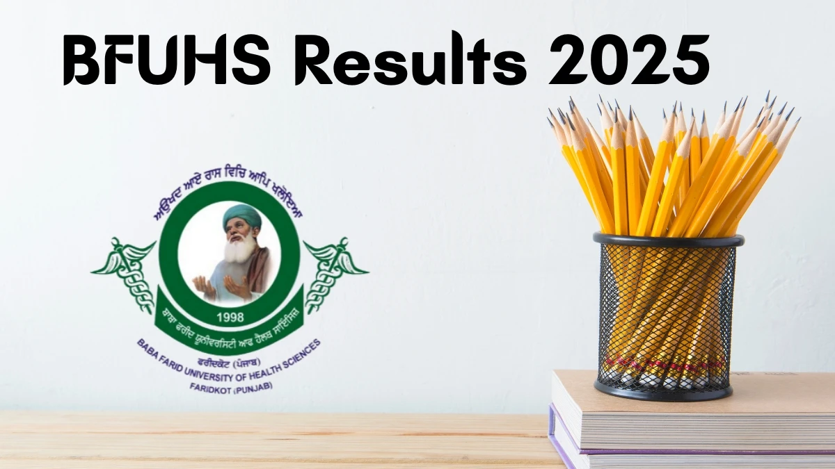BFUHS Result 2025 Declared at bfuhs.ac.in Direct Link to Download 3rd Semester Result