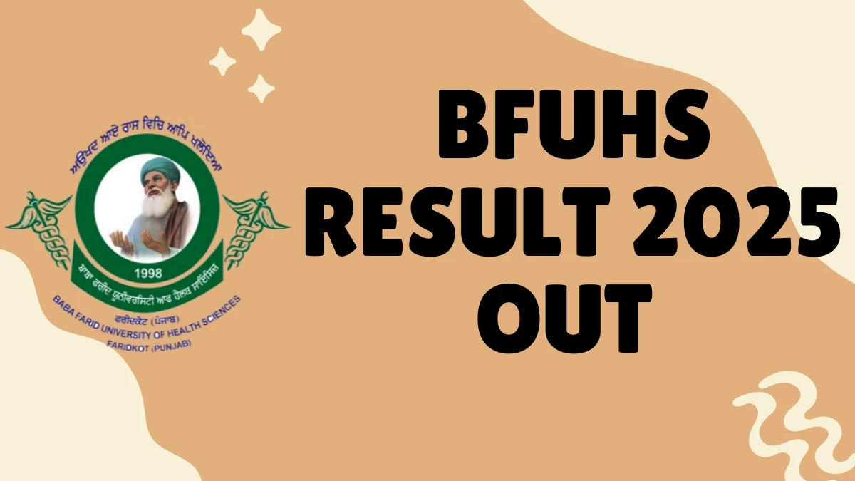 BFUHS Result 2025 Out at bfuhs.ac.in Direct Link to Download 2nd Prof Result