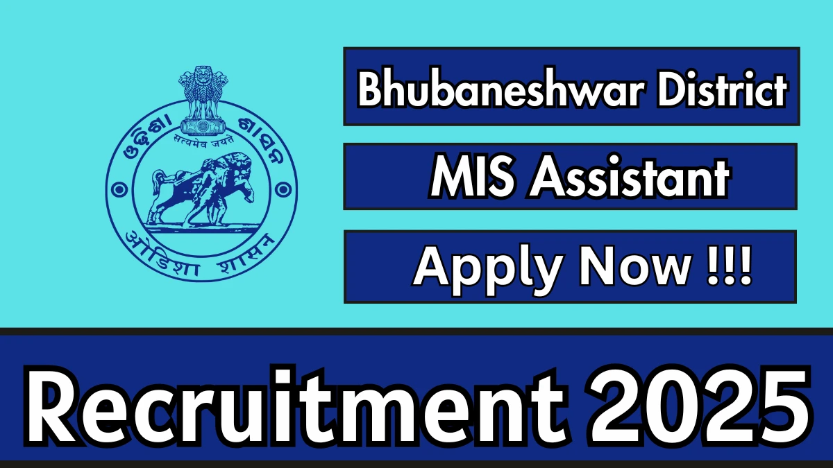 Bhubaneshwar District MIS Assistant Recruitment 2025 - Apply Offline
