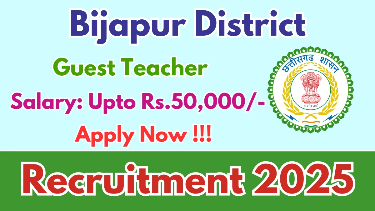 Bijapur District Guest Teacher Recruitment 2025 – Walk in