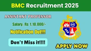 BMC Assistant Professor Recruitment 2025 - Apply Offline