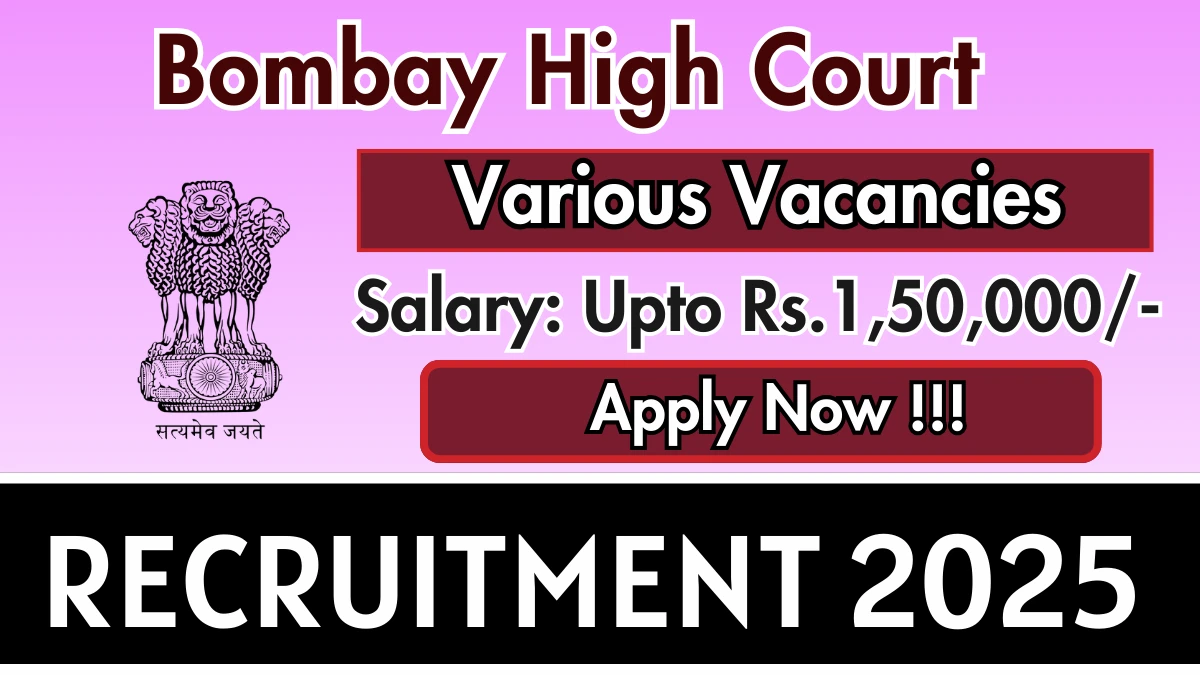 Bombay High Court Recruitment 2025 - Apply Online for 12 Chief Editor, Editor and More Posts