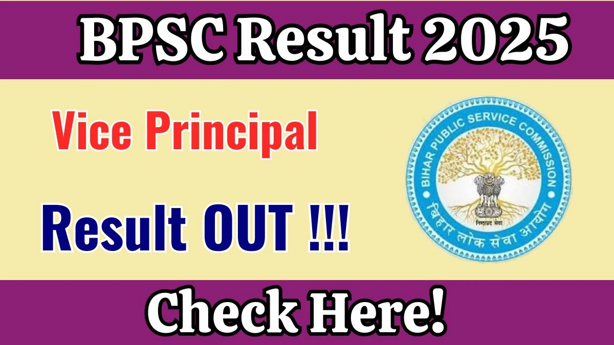 BPSC Vice Principal Result 2025 Declared: Download at bpsc.bihar.gov.in