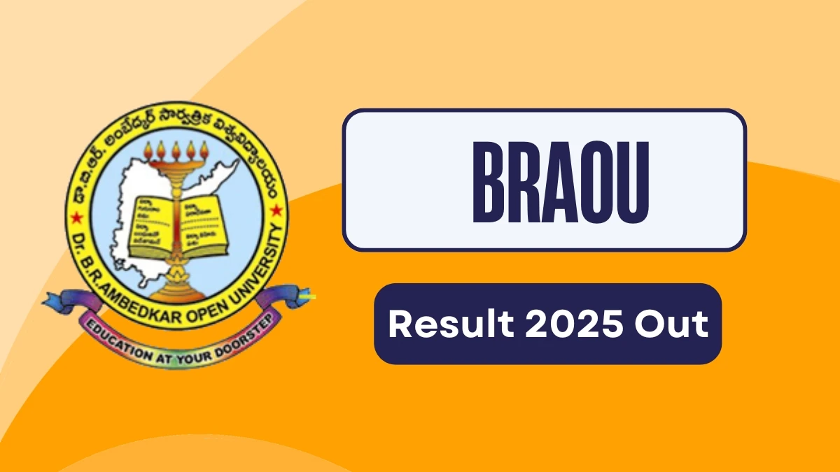 BRAOU Result 2025 Out at braou.ac.in Direct Link to Download 1st to 4th Semester Result