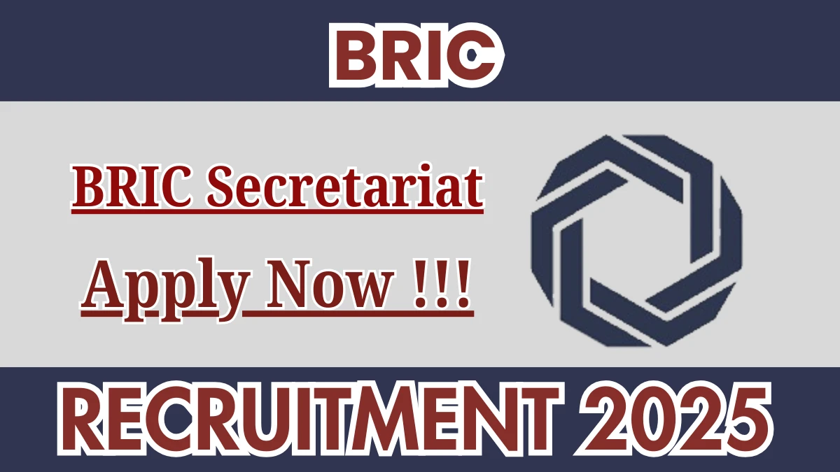 BRIC Secretariat Recruitment 2025 - Apply Offline for 12 Posts