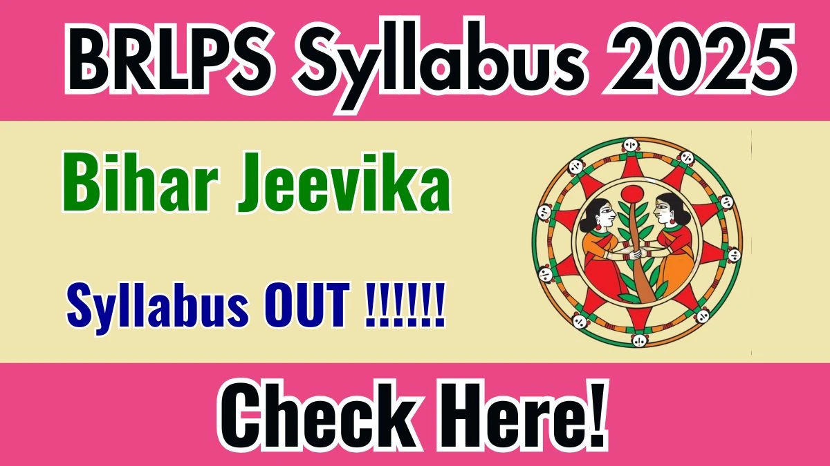 BRLPS Bihar Jeevika Syllabus 2025 Out Direct Link to Download Syllabus PDF here