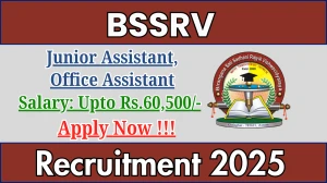 BSSRV Recruitment 2025 - Apply Online for 02 Junior Assistant, Office Assistant Posts