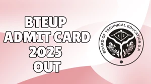 BTEUP Admit Card 2025 OUT bteup.ac.in Check BTEUP Odd Semester Hall Ticket Details Here