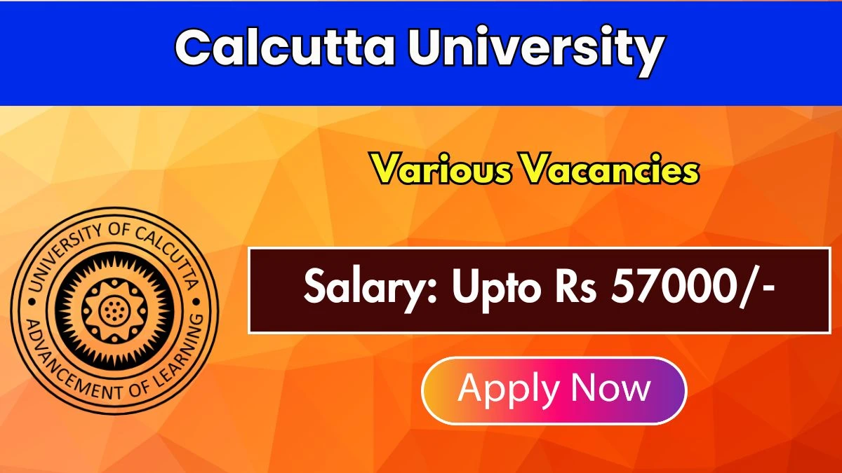 Calcutta University Recruitment 2025 – Walk in for 04 Senior Project Associate, Project Associate and Other Posts