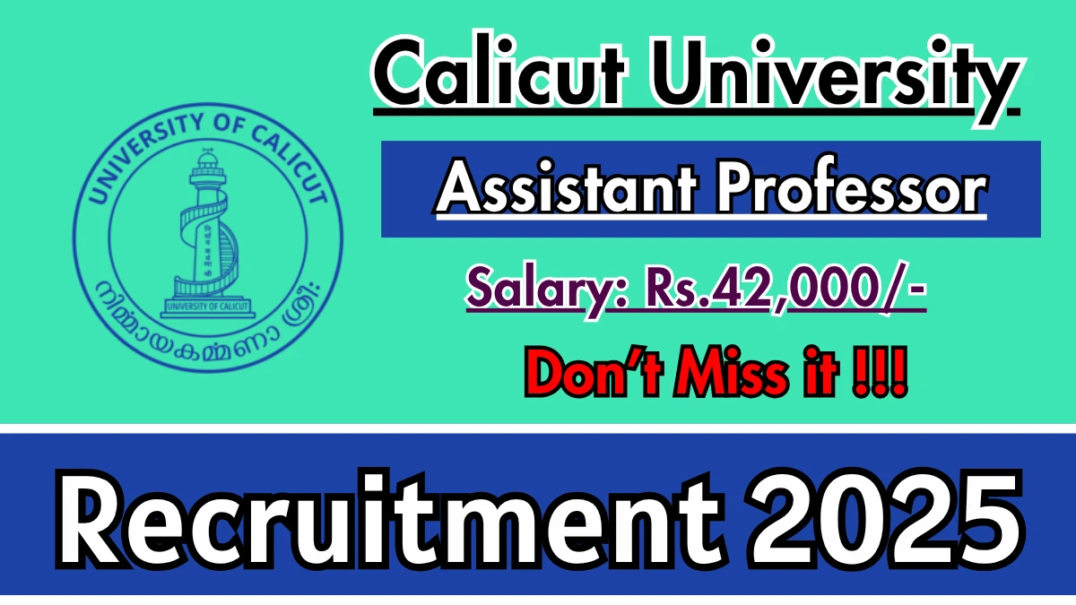 Calicut University Assistant Professor Recruitment 2025 - Apply Offline