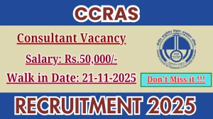 CCRAS Consultant Recruitment 2025 – Walk in