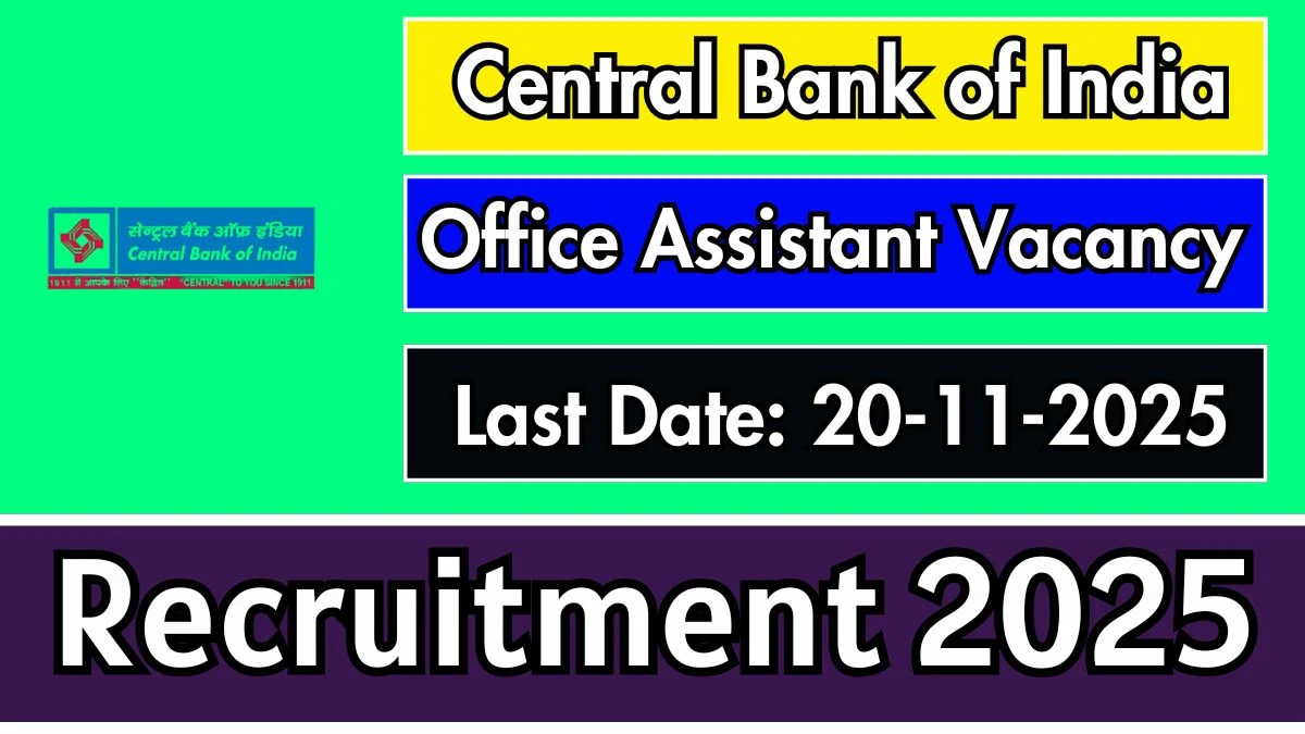 Central Bank of India Office Assistant Recruitment 2025 - Apply Offline