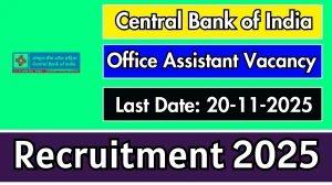 Central Bank of India Office Assistant Recruitment 2025 - Apply Offline