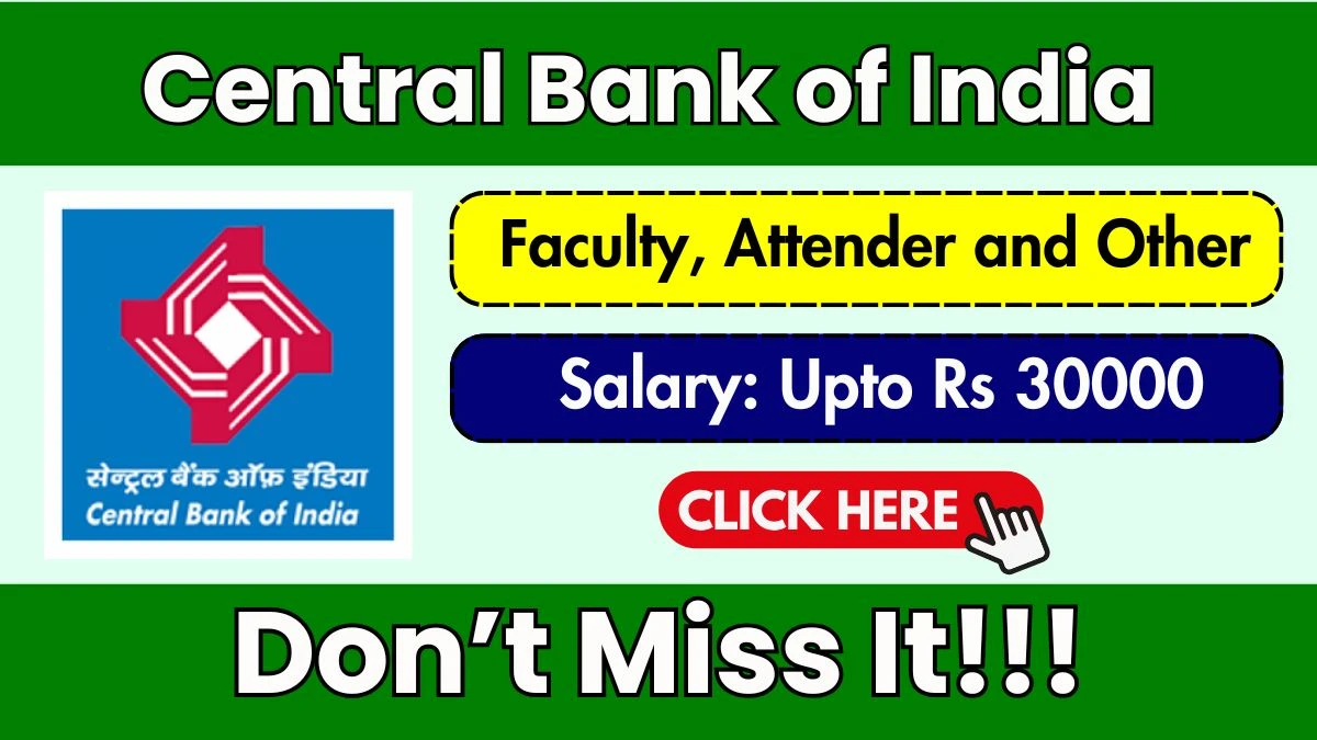 Central Bank of India Recruitment 2025 - Apply Offline for Faculty, Attender and Other Posts