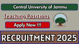 Central University of Jammu Teaching Positions Recruitment 2025 - Apply Online