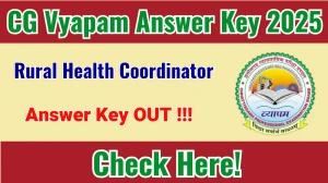 CG Vyapam Rural Health Coordinator Answer Key 2025 Released – Download PDF CG Vyapam Rural Health Coordinator Answer Key 2025 Released – Download PDF