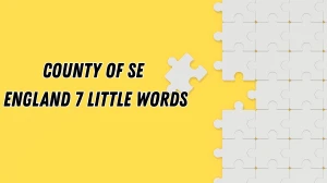 County of SE England 7 Little Words 4 letters Answer