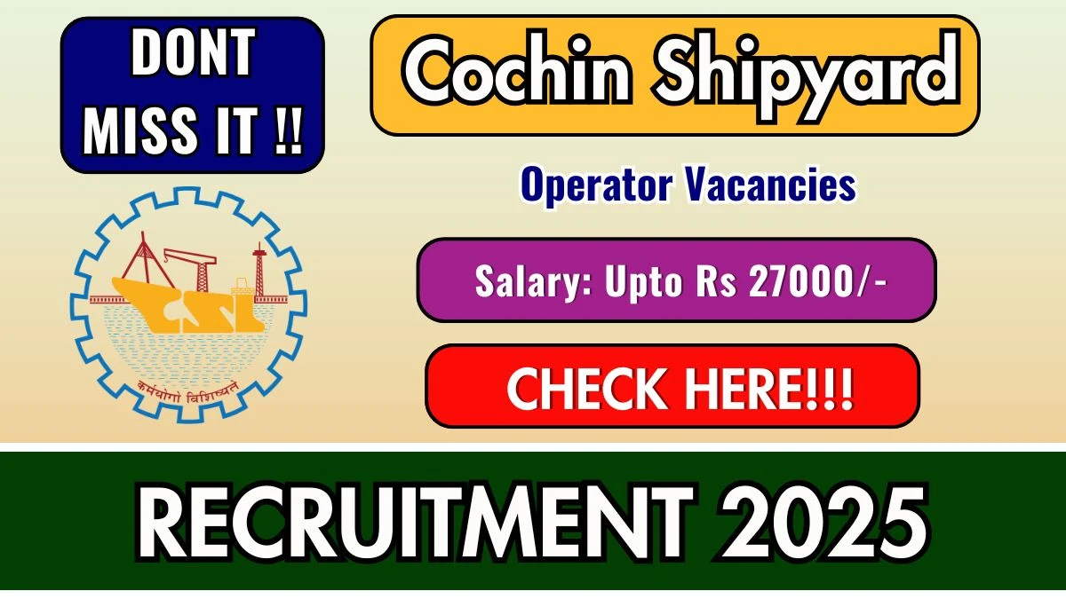 CSL Operator Recruitment 2025 - Apply Online for 27 Posts