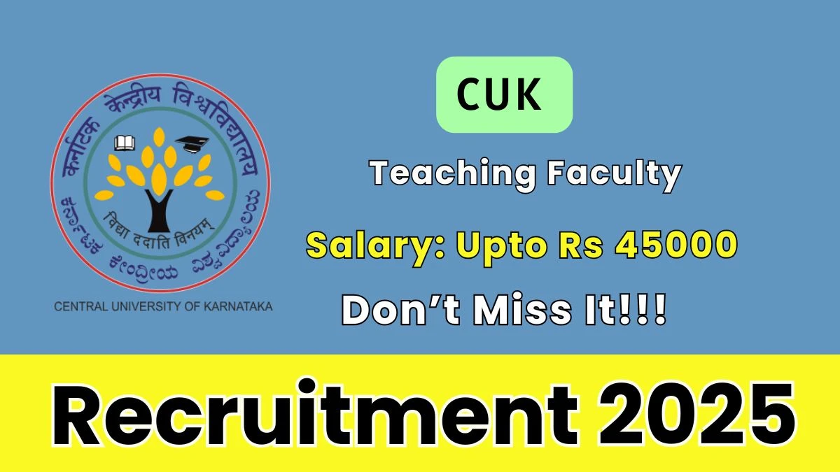 CUK Teaching Faculty Recruitment 2025 – Walk in for 03 Posts