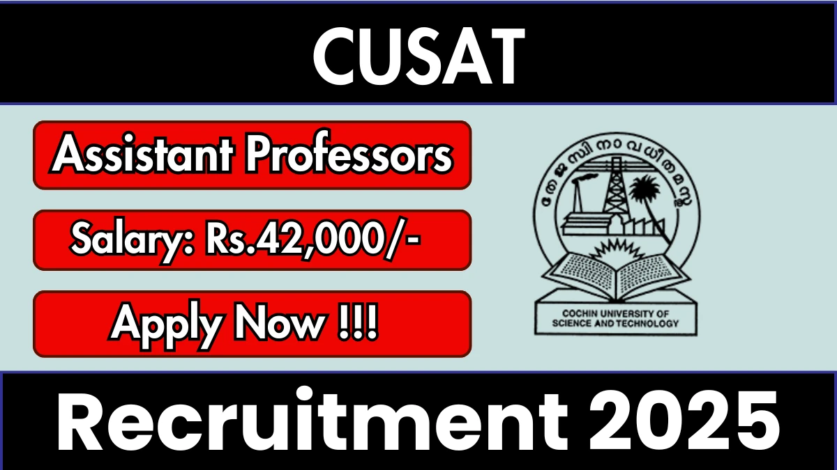 CUSAT Assistant Professors Recruitment 2025 - Apply Online