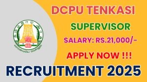 DCPU Tenkasi Supervisor Recruitment 2025 - Apply Offline