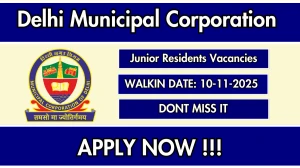 Delhi Municipal Corporation Junior Residents Recruitment 2025 – Walk in for 20 Posts Delhi Municipal Corporation Junior Residents Recruitment 2025 – Walk in for 20 Posts