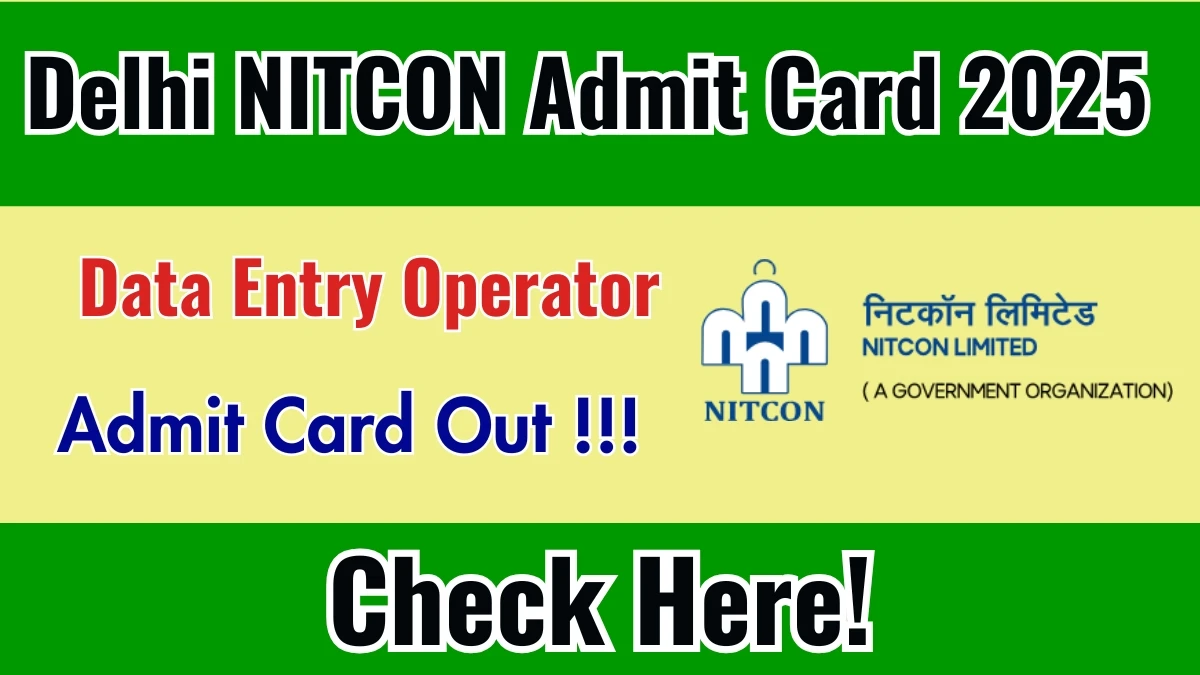 Delhi NITCON DEO Admit Card 2025 OUT Download Hall Ticket at nitcon.org
