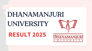 Dhanamanjuri University Result 2025 Out at dmu.ac.in Direct Link to Download 2nd Semester Result