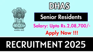 DHAS Senior Residents Recruitment 2025 – Walk in for 10 Posts
