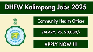 DHFW Kalimpong CHO Recruitment 2025 - Apply Online for 17 Posts DHFW Kalimpong CHO Recruitment 2025 - Apply Online for 17 Posts