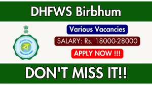 DHFWS Birbhum Recruitment 2025 - Apply Online for 33 CHO, Staff Nurse and More Posts